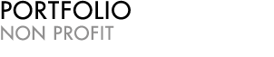 PORTFOLIO : NON PROFIT